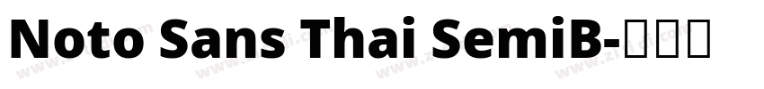 Noto Sans Thai SemiB字体转换